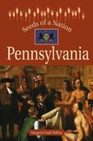 Seeds of a Nation - Pennsylvania (Seeds of a Nation) 0737710233 Book Cover