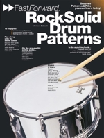 FASTFORWARD: ROCK SOLID DRUM PATTERNS (Fast Forward (Music Sales)) 0711947996 Book Cover