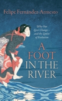 A Foot in the River 0198744420 Book Cover