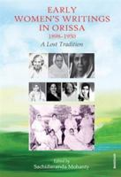 Early Women`s Writings in Orissa 1898-1950 : A Lost Tradition 8119953533 Book Cover