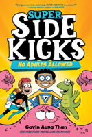 Super Sidekicks #1: No Adults Allowed 0593175050 Book Cover