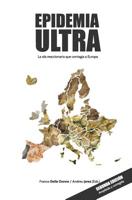 Epidemia Ultra: La ola reaccionaria que contagia a Europa 109373485X Book Cover
