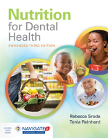 Nutrition for Dental Health: A Guide for the Dental Professional, Enhanced Edition: A Guide for the Dental Professional, Enhanced Edition 1284209423 Book Cover