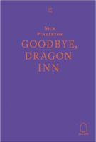 Goodbye, Dragon Inn: 1 (Decadent Editions) 3981918673 Book Cover