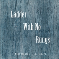 Ladder With No Rungs 0995128251 Book Cover