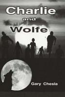 Charlie and Wolfe 172213173X Book Cover