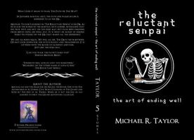 The Reluctant Senpai: The Art of Ending Well 1957553014 Book Cover