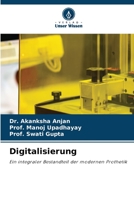 Digitalisierung: Ein integraler Bestandteil der modernen Prothetik 620614013X Book Cover