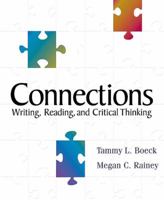 Connections: Writing, Reading and Critical Thinking 0321044312 Book Cover