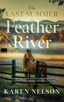 Last Summer at Feather River B0FC5X3BJ1 Book Cover