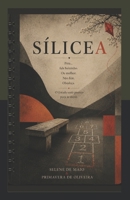 Sílicea: Psiu.... fale baixinho. Ou melhor, não fale. Obedeça. O Estado está pronto para te ouvir. B0H9775X9N Book Cover