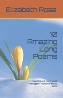 10 Amazing Long Poems: Heartfelt and moving with messages of hope and lessons learnt B0BW32LV5N Book Cover