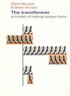 The Transformer: Principles of Making Isotype Charts 0907259405 Book Cover