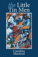 The Little Tin Men 1664114483 Book Cover