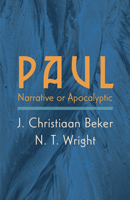 Paul: Narrative or Apocalyptic 1506488080 Book Cover
