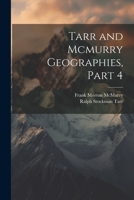 Tarr and Mcmurry Geographies, Part 4 1021704873 Book Cover