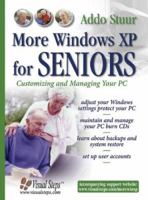 More Windows XP for Seniors: Customizing and Managing Your PC (Computer Books for Seniors series) 9059051149 Book Cover