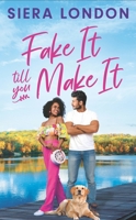 Fake It Till You Make It 1538739380 Book Cover