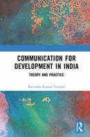 Communication for Development in India: Theory and Practice 1032666404 Book Cover