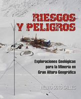 Riesgos y Peligros: Exploraciones Geologicas Para La Mineria En Gran Altura Geografica 1617641642 Book Cover