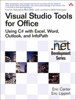 Visual Studio Tools for Office: Using C# with Excel, Word, Outlook, and InfoPath (Microsoft .NET Development Series) 0321334884 Book Cover