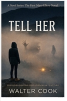 Tell Her: The First Mara Ellery Novel B0GY3ZBW15 Book Cover