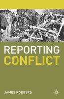 Reporting Conflict 0230274463 Book Cover