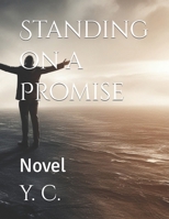 Standing on a Promise: Novel (... love always) B0DPKVQPKY Book Cover