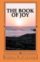 The Book of Joy: A Bible Study Guide 1453733884 Book Cover