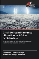 Crisi del cambiamento climatico in Africa occidentale (Italian Edition) 620076705X Book Cover