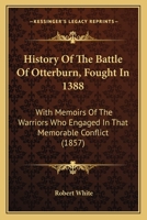 History of the Battle of Otterburn 1378548914 Book Cover