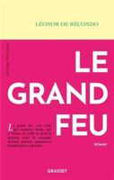 Le grand feu 2246834791 Book Cover