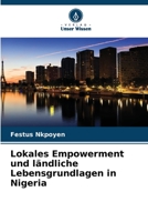 Lokales Empowerment und ländliche Lebensgrundlagen in Nigeria 6205358271 Book Cover