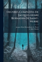 Oeuvres Complètes De Jacques-henri Bernadin De Saint-pierre: Essais... 1274043352 Book Cover