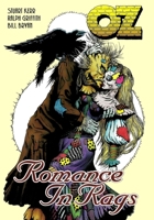 Oz: Romance in Rags 1635298350 Book Cover