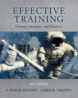 Effective Training: Systems, Strategies, and Practices 0135105927 Book Cover