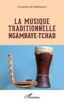 La musique traditionnelle Ngàmbáye - Tchad (French Edition) 2140284356 Book Cover