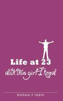 Life At 23 With This Girl I Know 1499236808 Book Cover