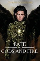 A Fate of Gods and Fire 1778212492 Book Cover