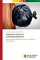 Coletores de lixo e enteroparasitoses 6202041854 Book Cover