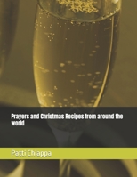 Prayers and Christmas Recipes from around the world B09FC3RZFC Book Cover