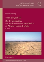 Umm El-Qaab III. Die Grubengraber Des Pradynastischen Friedhofs U in Abydos (Umm El-Qaab): Teil 1: Text. Teil 2: Katalog (German Edition) 3447121491 Book Cover