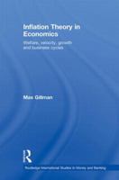 Inflation Theory in Economics: Welfare, Velocity, Growth and Business Cycles 041586481X Book Cover