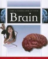 Take a Closer Look at Your Brain 1623235499 Book Cover
