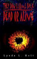 Hyauntressole (They Don't Come Back Dead or Alive) 1410761819 Book Cover