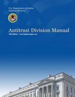 2017 Antitrust Division Manual 1721085920 Book Cover