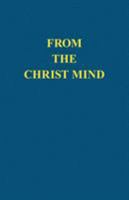 From the Christ Mind: Jesus of Nazareth 1937748014 Book Cover