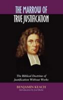 The Marrow Of True Justification 1599251140 Book Cover