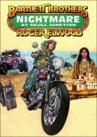 Nightmare at Skull Junction (Bartlett Brothers Series) 0849933617 Book Cover