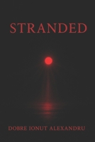Stranded: Through the Heart of the Storm B0FPFBS45Q Book Cover